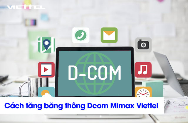 Cách tăng băng thông Dcom (1)