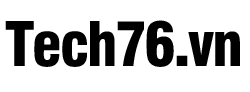 Tech76.vn | Blog chia sẻ kiến thức về công nghệ