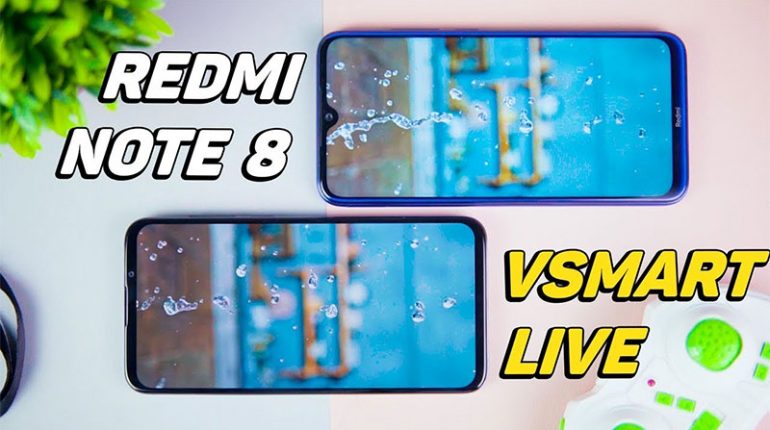 So sánh Vsmart Live và Redmi Note 8