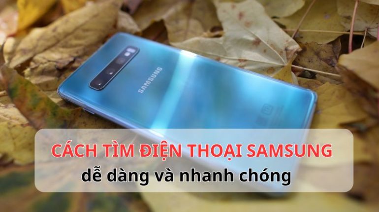 tìm điện thoại samsung bị mất